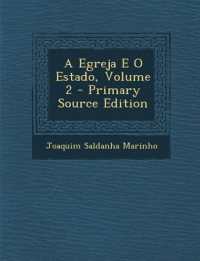 A Egreja E O Estado; Volume 2