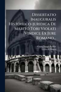 Dissertatio Inauguralis Histoirico-juridica De Marito Tori Violati Vindice Ex Jure Romano...