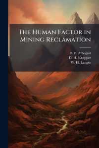 The Human Factor in Mining Reclamation : Usgs Open-File Report 98-523 - Scholar's Choice Edition