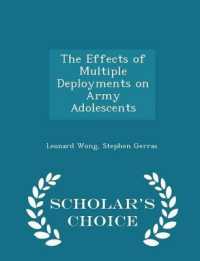 The Effects of Multiple Deployments on Army Adolescents - Scholar's Choice Edition