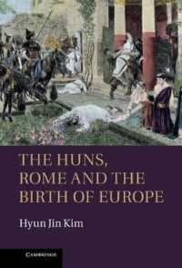 The Huns, Rome and the Birth of Europe