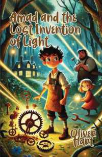 Amad and the Lost Invention of Light