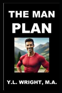 The Man Plan: Your Blueprint for Beating the Top Ten Health Risks (Men's Health")