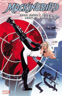 Mockingbird : Bobbi Morse, Agent of S.H.I.E.L.D. (Mockingbird)