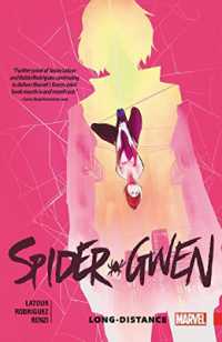 Spider-gwen Vol. 3: Long Distance -- Paperback / softback