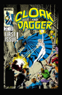 Cloak and Dagger : Lost and Found (Cloak and Dagger)