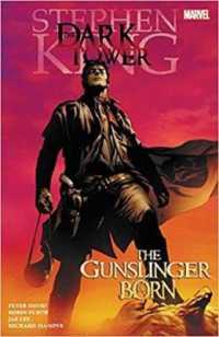 The Dark Tower : The Gunslinger Born (Dark Tower) （Reprint）