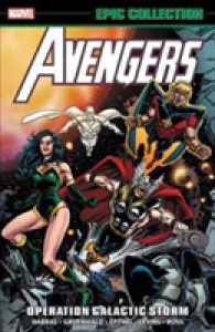 Epic Collection Avengers 22 : Operation Galactic Storm (Epic Collection: Avengers)