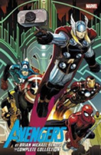 Avengers by Brian Michael Bendis the Complete Collection 1 (Avengers)