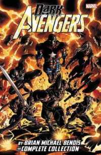 Dark Avengers by Brian Michael Bendis : The Complete Collection (Dark Avengers)