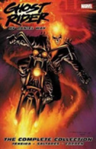 Ghost Rider by Daniel Way: the Complete Collection -- Paperback / softback