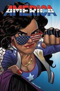 America 1 : The Life and Times of America Chavez (America)