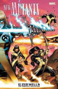 New Mutants by Zeb Wells: the Complete Collection -- Paperback / softback