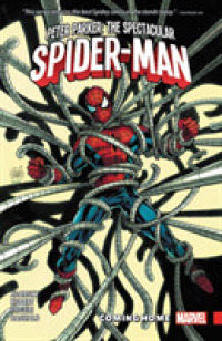 Peter Parker: the Spectacular Spider-man Vol. 4 - Coming Home -- Paperback / softback