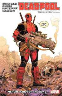 Deadpool by Skottie Young Vol. 1: Mercin' Hard for the Money