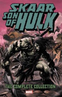 Skaar: Son of Hulk - the Complete Collection -- Paperback / softback