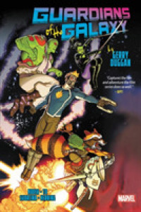 Guardians of the Galaxy by Gerry Duggan Omnibus -- Hardback