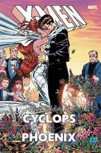 X-men: the Wedding of Cyclops & Phoenix -- Hardback