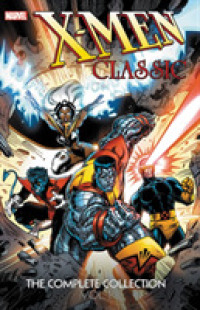 X-Men Classic the Complete Collection 1 (X-men Classic: the Complete Collection)