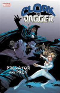 Cloak and Dagger : Predator and Prey (Cloak and Dagger)