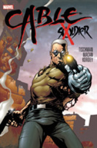 Cable: Soldier X -- Hardback