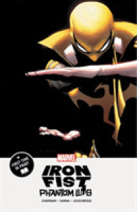 Iron Fist : Phantom Limb (Iron Fist)