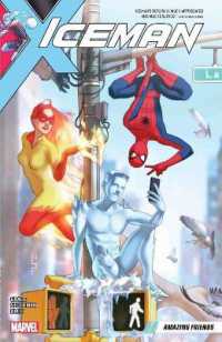 Iceman Vol. 3: Amazing Friends -- Paperback / softback