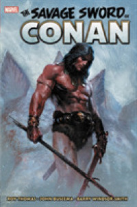 The Savage Sword of Conan the Original Marvel Years Omnibus 1 (The Savage Sword of Conan: the Original Marvel Years Omnibus)