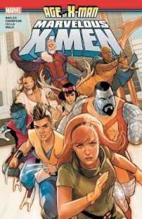 Age of X-man: the Marvelous X-men -- Paperback / softback