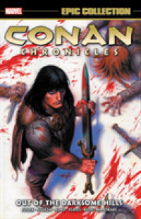 Conan Chronicles Epic Collection: Out of the Darksome Hills -- Paperback / softback