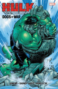 Hulk: the Dogs of War -- Hardback