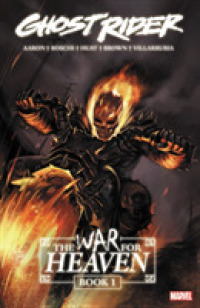 Ghost Rider: the War for Heaven Book 1 -- Paperback / softback