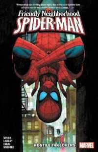 Friendly Neighborhood Spider-man Vol. 2: Hostile Takeovers -- Paperback / softback