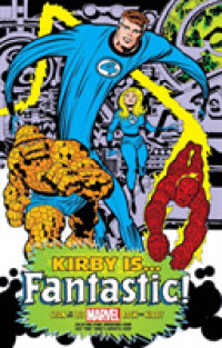 Kirby Is...fantastic King-sized Hardcover -- Hardback