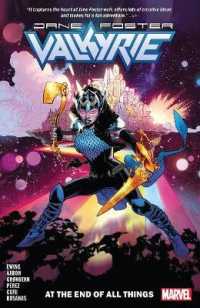 Valkyrie: Jane Foster Vol. 2 - at the End of All Things -- Paperback / softback