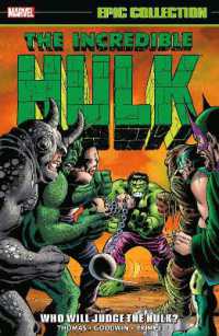 Incredible Hulk Epic Collection: Who Will Judge the Hulk? -- Paperback / softback