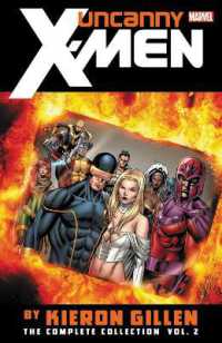 Uncanny X-men by Kieron Gillen: the Complete Collection Vol. 2 -- Paperback / softback