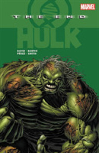 Hulk: the End -- Paperback / softback