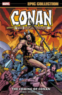 Conan the Barbarian: the Original Marvel Years Epic Collection - the Coming of Conan -- Paperback / softback
