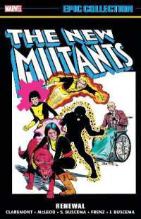 New Mutants Epic Collection: Renewal -- Paperback / softback