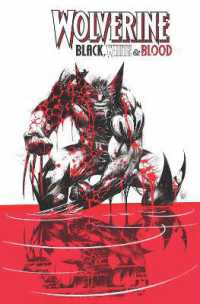 Wolverine: Black, White & Blood -- Paperback / softback