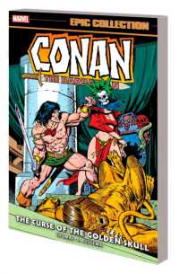 Conan the Barbarian Epic Collection: the Original Marvel Years - the Curse of the Golden Skull -- Paperback / softback