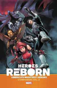 Heroes Reborn: Earth's Mightiest Heroes Companion Vol. 2 -- Paperback / softback