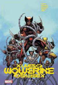 X Lives & Deaths of Wolverine -- Hardback