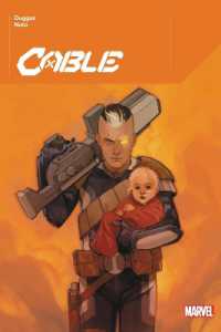 Cable by Gerry Duggan Vol. 1 -- Hardback
