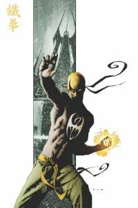 Immortal Iron Fist & the Immortal Weapons Omnibus -- Hardback
