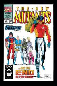 New Mutants Epic Collection: the End of the Beginning -- Paperback / softback