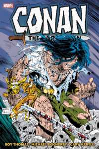 Conan the Barbarian: the Original Marvel Years Omnibus Vol. 10 -- Hardback