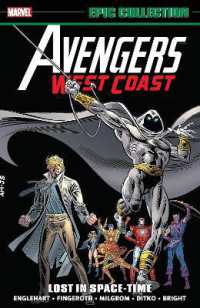 Avengers West Coast Epic Collection: Lost in Space-Time