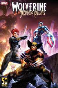 WOLVERINE: MADRIPOOR KNIGHTS (Wolverine: Madripoor Knights)